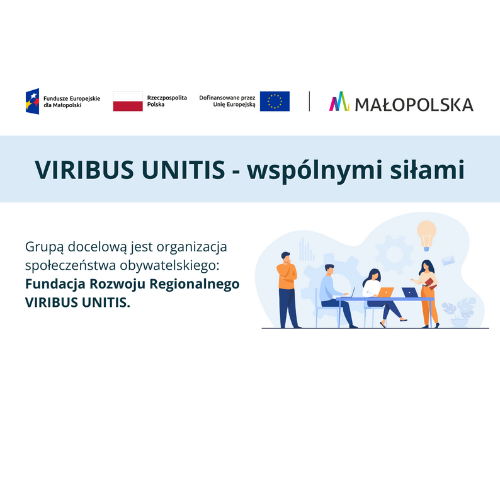 Informacja o realizacji projektu „VIRIBUS UNITIS- wspólnymi siłami” 
